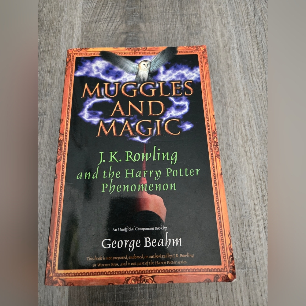 Muggles And Magic J.K. Rowling & the Harry Potter Phenomenon Book George Beahm